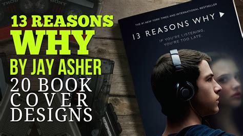 But at the time of thirteen reasons why i think the series is more interesting than novel as almost all characters of novel are included in series and the cast is also awesome. 13 Reasons Why - 20 Book Cover Design Variations - YouTube