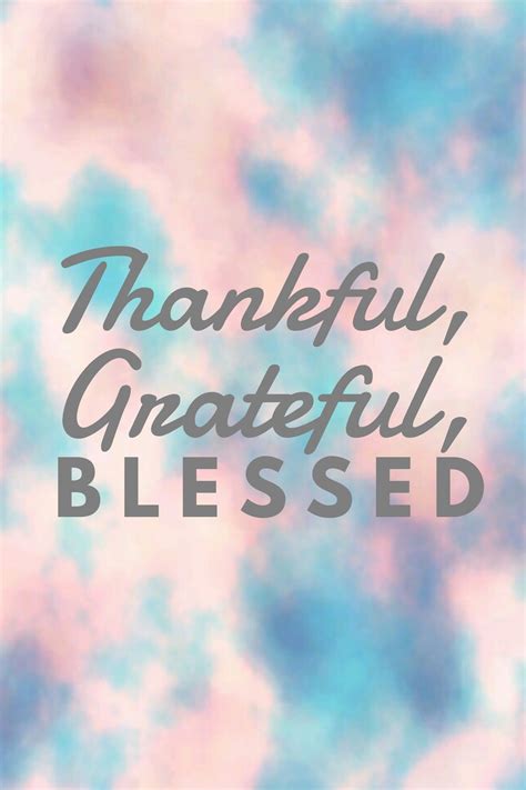 Quote Thankful Grateful Blessed Blessed Quotes Thankful Blessed