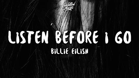 Billie Eilish Listen Before I Go Lyrics Chords Chordify