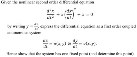 Solved Given The Nonlinear Second Order Differential