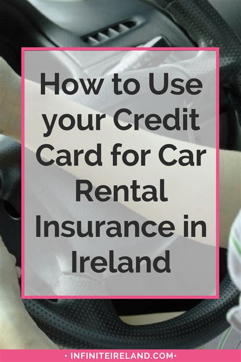 Several credit cards also offer discounted rates on car rentals when you book through your issuer's rewards portal, but coverage varies and limitations apply, so make sure to check with your issuer. How to Use your Credit Card for Car Rental Insurance in Ireland - Infinite Ireland