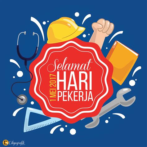 04 mei = hari pemadam kebakaran internasional. Poster Hari Pekerja 2017 & 2018 v1 | KOLEKSI GRAFIK UNTUK GURU