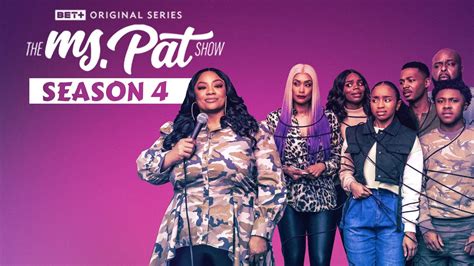 The Ms Pat Show Season 4 Trailer Release Date Plot And Ms Pat Gives Her Best Youtube