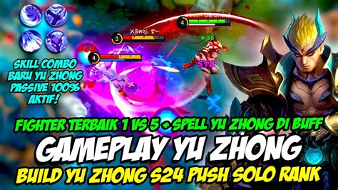Tutorial Yu Zhong Build Yu Zhong Solo Rank Hero Fighter Terkuat 1 Vs