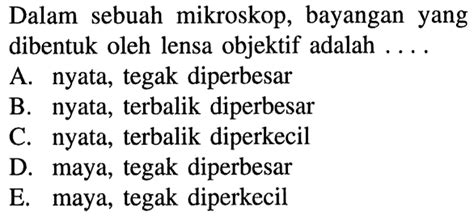 Dalam Sebuah Mikroskop Bayangan Yang Dibentuk Oleh Lensa