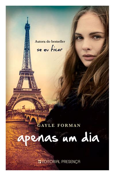 Sinfonia Dos Livros [opinião] Apenas Um Dia De Gayle Forman