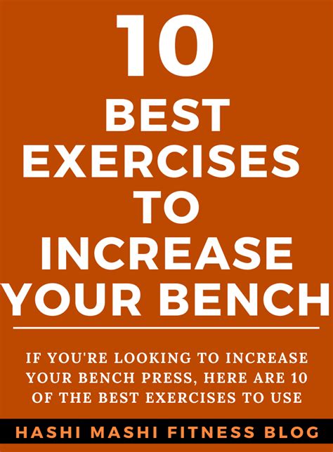 The 10 Best Exercises To Improve Your Bench Press Strength