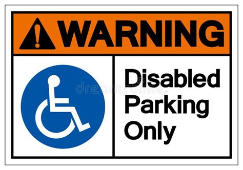 Warning Disabled Parking Only Symbol Sign Vector Illustration