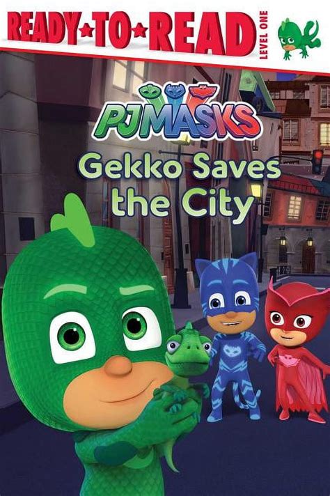 Pj Masks Gekko Saves The City Ready To Read Level 1 Hardcover