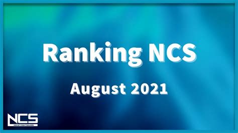 Ranking The August 2021 Ncs Releases Youtube