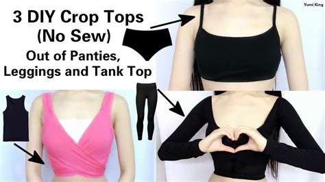 3 Amazing No Sew Diy Crop Tops Out Of Panties Leggings And Tank Top Youtube