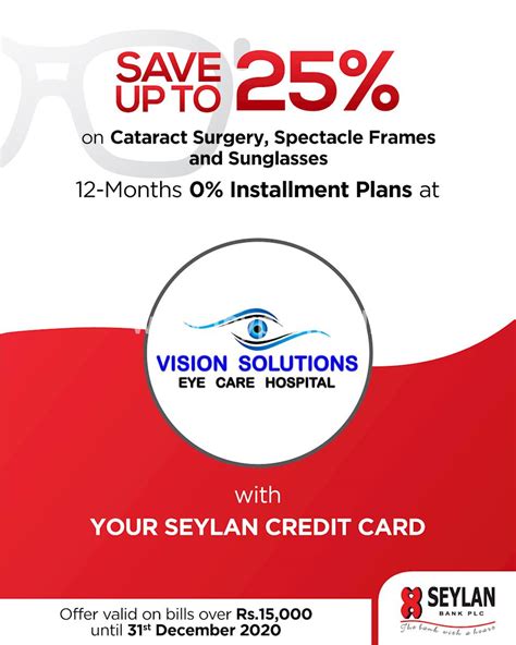 A regular credit card may be a good choice if you can get one that offers new cardmembers an introductory 0% apr period and. Up to 25% off on Cataract Surgery, Spectacles & Sunglass with Seylan Credit Card at Vision ...