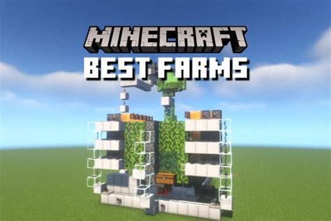 10 Best Minecraft Farms You Must Build In 2022 Beebom