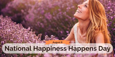 National Happiness Happens Day 2023 August 8