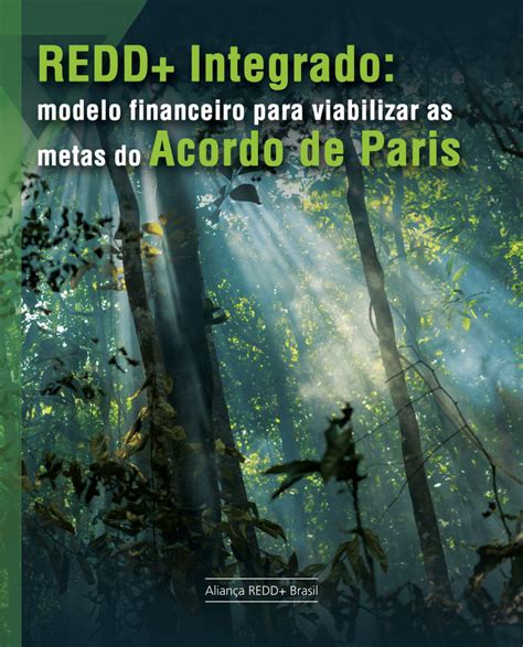 Pdf Financing Forest Protection With Integrated Redd Markets In Brazil