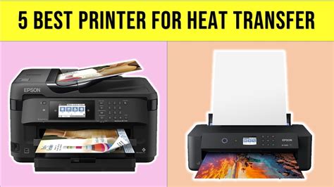 Best 5 Printer For Heat Transfers In 2022 Reviews Buying Guide Hot Sex Picture