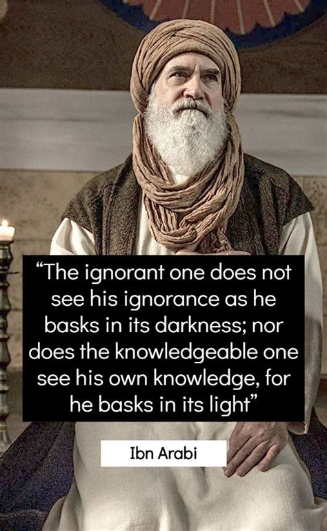 Inspirational Spirtual Quotes By Ibn Arabi Ibn Arabi Sayings In English