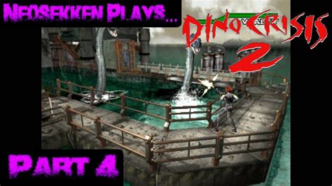 Dino Crisis 2 Pt 4 Neo Explores The 3rd Energy Facility On The