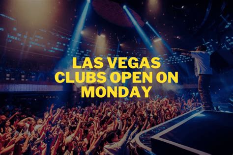 Which Las Vegas Clubs Are Open On Monday 2024 Update