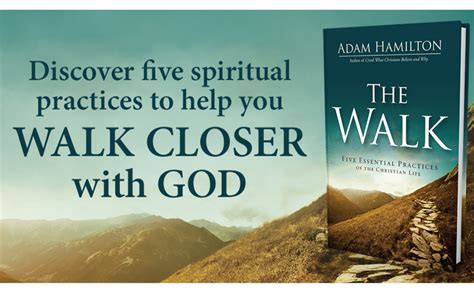The Walk Five Essential Practices Of The Christian Life Hamilton