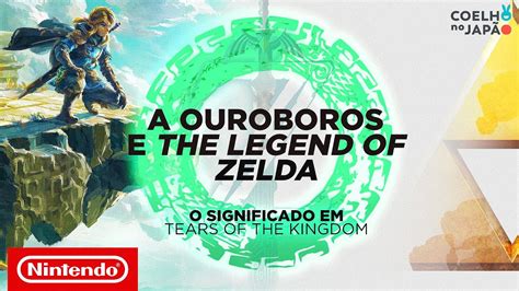O Significado Da Simbologia Ouroboros Em The Legend Of Zelda Tears Of