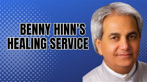 Benny Hinn Healing Service Youtube
