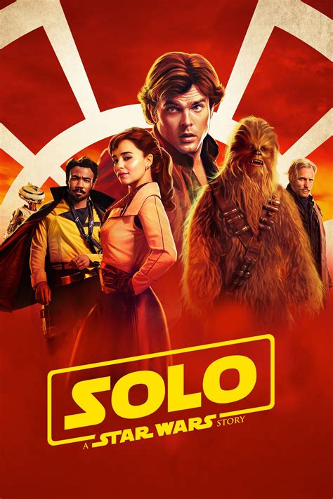 Solo A Star Wars Story 2018 Posters — The Movie Database Tmdb