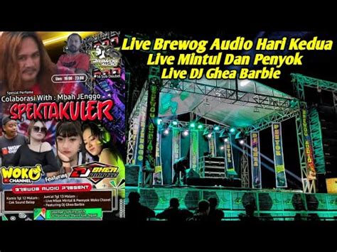 Hari Kedua Loss Live Brewog Audio Di Ngawi Youtube