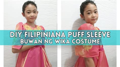 Diy Filipiniana Puff Sleeve Maria Clara Dress Buwan Ng Wika Costume