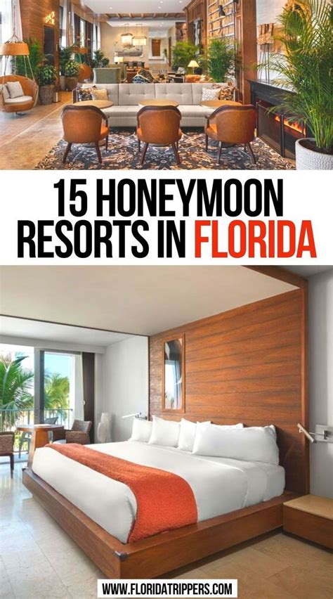 15 Honeymoon Resorts In Florida In 2022 Florida Resorts Honeymoon Resorts Florida Travel