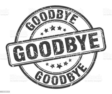 Goodbye Stamp Goodbye Round Grunge Sign Goodbye Stock Illustration