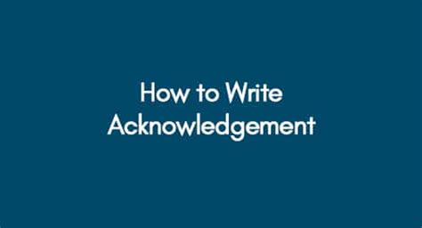 How To Write An Acknowledgements Tips For Thesis And Dissertation