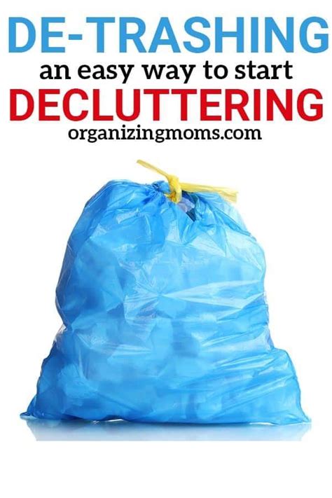 De-Trashing: An Easy Way to Start Decluttering | Declutter ...