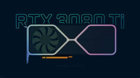 Rtx 3080 Ti Founders Edition Wallpaper By Ljdesigner On Deviantart