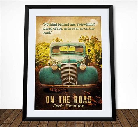 On The Road Poster Jack Kerouac Poster Jack Kerouac Quote Etsy Jack