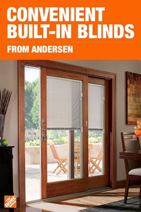 Convenient Built In Blinds From Andersen Andersen Sliding Patio Doors