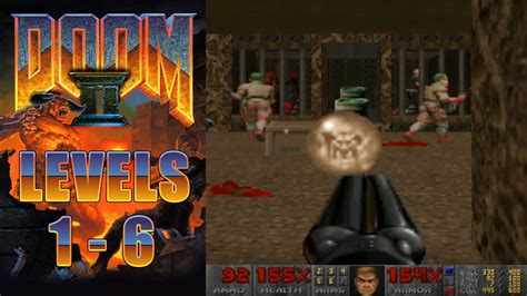 Doom Ii Hell On Earth Levels 1 6 Gameplay Walkthrough Youtube