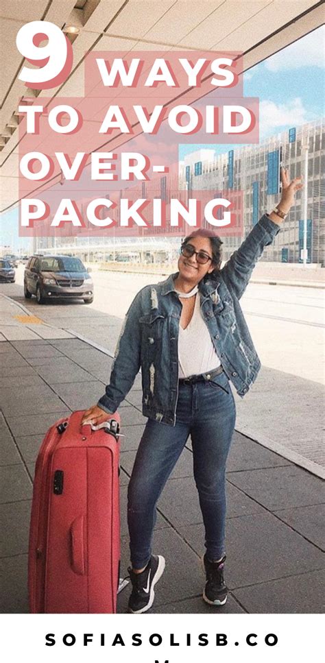 9 Ways To Avoid Overpacking Avoid Overpacking Overpacking How To Wear