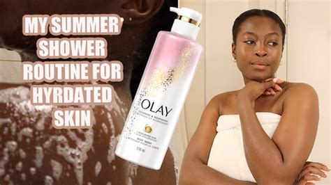 My Summer Shower Routine With The New Olay Body Wash With Hyaluronic