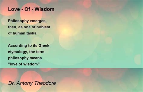 Love Of Wisdom Love Of Wisdom Poem By Dr Antony Theodore
