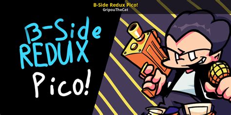 B Side Redux Pico Friday Night Funkin Mods