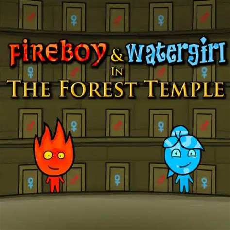 Fireboy And Watergirl Forest Temple Play Online Free Browser Games