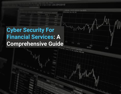 Cyber Security For Financial Services A Comprehensive Guide Stanfield It