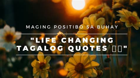 Quotes About Life Tagalog Version