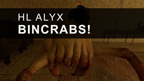 BINCRABS Toss Headcrabs In Bins Half Life Alyx Custom Map No Commentary YouTube