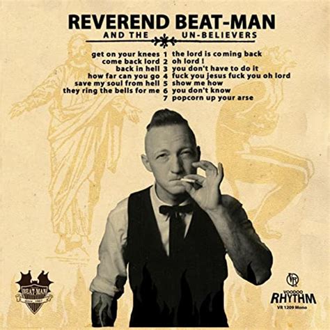 Get On Your Knees Explicit Von Reverend Beat Man And The Un Believers