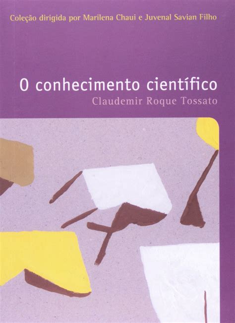 O Conhecimento Científico Elaborado A Partir De Evidências Empíricas é