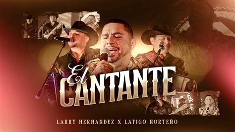Larry Hernandez X Latigo Norteño El Cantante En Vivo Chords Chordify