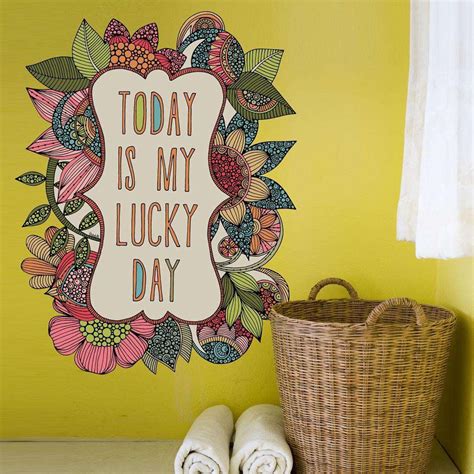 Floral Quote Art Wall Sticker Decal Today Is My Lucky Day By Valenti