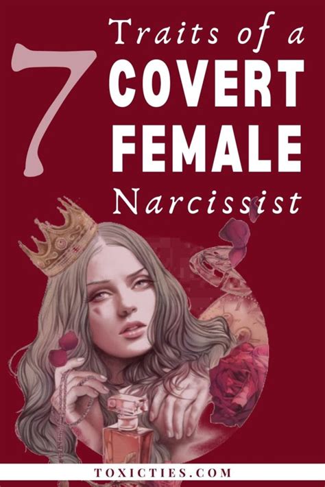 Devious Traits Of A Covert Female Narcissist Toxic Ties